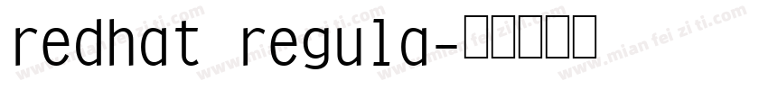 redhat regula字体转换
